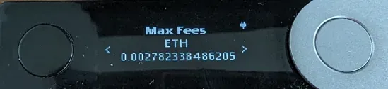 Ledger device screen: Max Fees